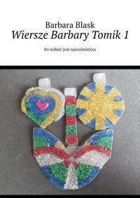 Wiersze Barbary Tomik 1 - Barbara Blask - ebook