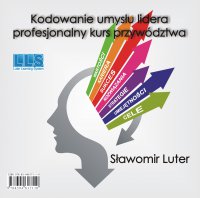 Kodowanie umysłu lidera - Sławomir Luter - audiobook