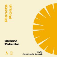 Planeta Piołun - Oksana Zabużko - audiobook
