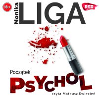 Psychol. Początek - Monika Liga - audiobook