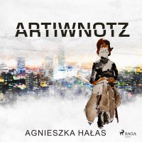 Artiwnotz - Agnieszka Hałas - audiobook