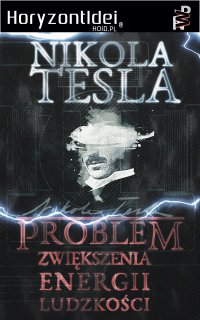 Problem Zwiększenia Energii Ludzkości. Rozmawiając z Planetami - Nikola Tesla - ebook