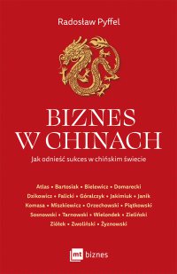 Biznes w Chinach - Radosław Pyffel - ebook