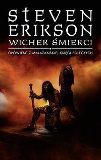 Wicher śmierci. Opowieści z Malazańskiej Księgi Poległych. Tom 7 - Steven Erikson - ebook