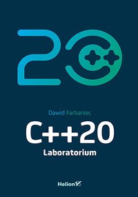 C++20. Laboratorium - Dawid Farbaniec - ebook