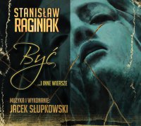 Być - Stanisław Raginiak - audiobook