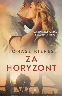 Za horyzont - Tomasz Kieres - ebook
