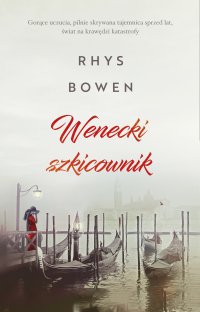 Wenecki szkicownik - Rhys Bowen - ebook