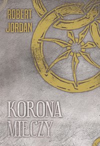 Korona mieczy - Robert Jordan - ebook