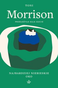 Najbardziej niebieskie oko - Toni Morrison - ebook