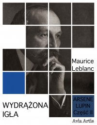 Wydrążona igła - Maurice Leblanc - ebook