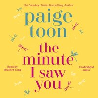 Minute I Saw You - Paige Toon - audiobook