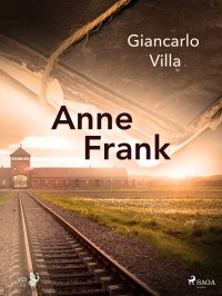 Anne Frank - Giancarlo Villa - ebook