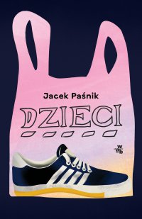 Dzieci - Jacek Paśnik - ebook