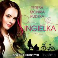 Singielka - Teresa Monika Rudzka - audiobook