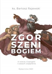 Zgorszeni Bogiem - Bartosz Rajewski - ebook