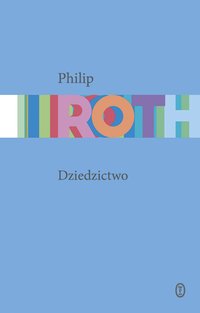 Dziedzictwo - Philip Roth - ebook