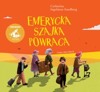 Emerycka Szajka powraca - Catharina Ingelman-Sundberg - audiobook