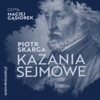 Kazania sejmowe - Piotr Skarga - audiobook
