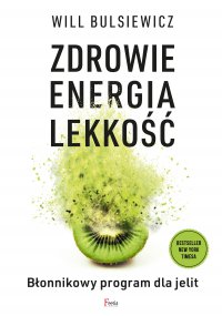 Zdrowie, energia, lekkość - Will Bulsiewicz - ebook