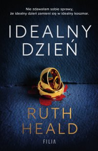 Idealny dzień - Ruth Heald - ebook