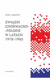 Związki chorwacko-polskie w latach 1918-1965 - Josip Jagodar - ebook