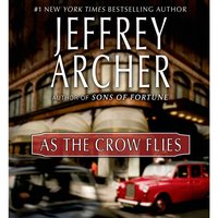 As the Crow Flies - Jeffrey Archer - audiobook