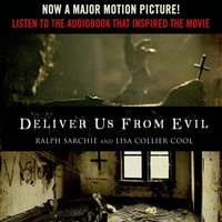 Deliver Us from Evil: A New York City Cop Investigates the Supernatural - Ralph Sarchie - audiobook
