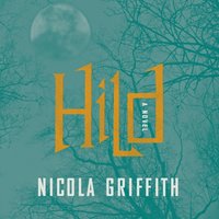 Hild - Nicola Griffith - audiobook