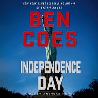 Independence Day - Ben Coes - audiobook