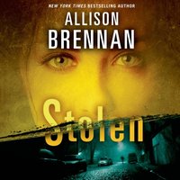 Stolen - Allison Brennan - audiobook