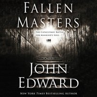 Fallen Masters - John Edward - audiobook