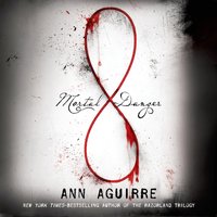Mortal Danger - Ann Aguirre - audiobook