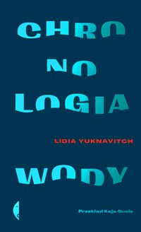 Chronologia wody - Lidia Yuknavitch - ebook