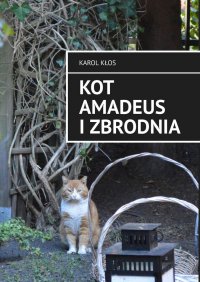 Kot Amadeus i zbrodnia - Karol Kłos - ebook