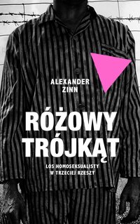 Różowy trójkąt - Alexander Zinn - ebook