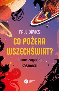 Co pożera wszechświat? - Paul Davies - ebook