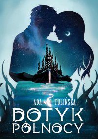 Dotyk Północy - Ada Tulińska - ebook