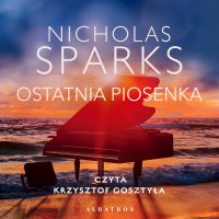Ostatnia piosenka - Nicholas Sparks - audiobook