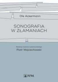 Sonografia w złamaniach - Piotr Wojciechowski - ebook