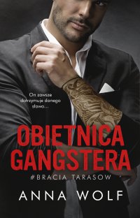 Obietnica gangstera - Anna Wolf - ebook