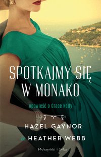Spotkajmy się w Monako - Hazel Gaynor - ebook
