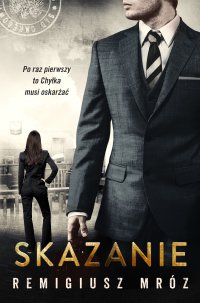 Skazanie - Remigiusz Mróz - ebook