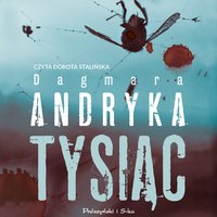 Tysiąc - Dagmara Andryka - audiobook