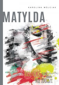 Matylda - Karolina Wójciak - ebook