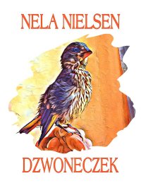 Dzwoneczek - Nela Nielsen - ebook