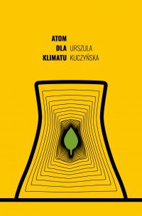 Atom dla klimatu - Urszula Kuczyńska - ebook