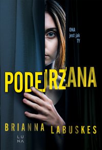 Podejrzana - Brianna Labuskes - ebook