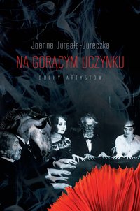 Na gorącym uczynku - Joanna Jurgała-Jureczka - ebook