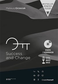 Success and Change (Wydanie ekskluzywne + Audiobook mp3) - Mateusz Grzesiak - ebook